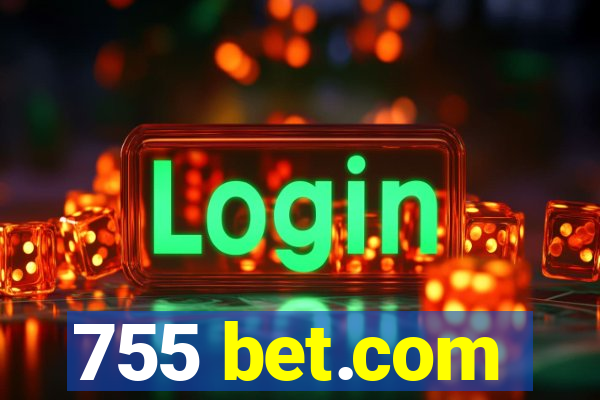 755 bet.com